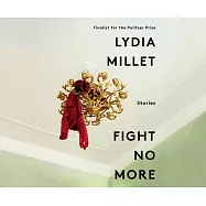 Fight No More: Stories