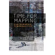 Time for mapping: Cartographic temporalities