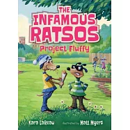 The Infamous Ratsos: Project Fluffy