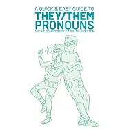 A Quick & Easy Guide to They/Them Pronouns
