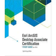 Esri ArcGIS Desktop Associate Certification: For 10.5