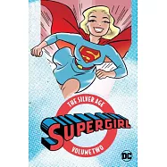 Supergirl the Silver Age 2