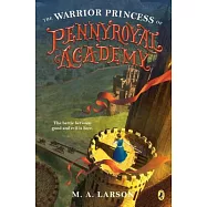 The Warrior Princess of Pennyroyal Academy