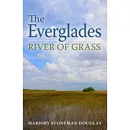 The Everglades: River of Grass