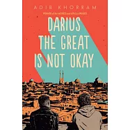 Darius the Great Is Not Okay