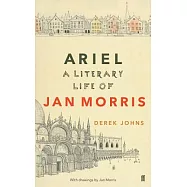 Ariel: A Literary Life of Jan Morris