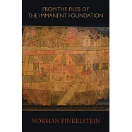 From the Files of the Immanent Foundation