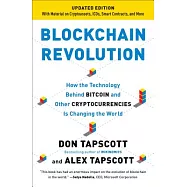 Blockchain Revolution: How the Technology Behind Bitcoin and Other Cryptocurrencies Is Changing the World