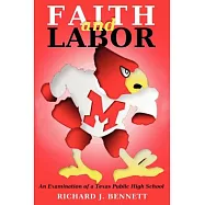 Faith and Labor: An Examination of a Texas Public High School