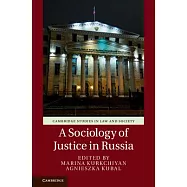 A Sociology of Justice in Russia