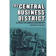 The Central Business District: A Study in Urban Geography