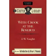 With Crook at the Rosebud