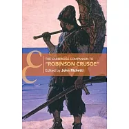 The Cambridge Companion to "Robinson Crusoe"