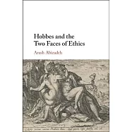 Hobbes and the Two Faces of Ethics