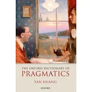 The Oxford Dictionary of Pragmatics