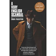 A Very English Scandal: Sex, Lies and a Murder Plot at the Heart of Establishment