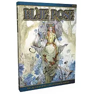 Blue Rose: The Age Roleplaying Game of Romantic Fantasy