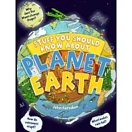 Stuff You Should Know about Planet Earth