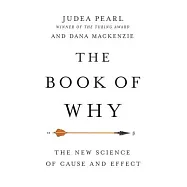 The Book of Why: The New Science of Cause and Effect: includes PDF