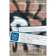 Youth Subcultures in Fiction, Film and Other Media: Teenage Dreams