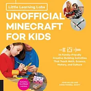 Little Learning Labs: Unofficial Minecraft for Kids, Abridged Paperback Edition: 24 Family-Friendly Creative Building