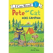 Pete the Cat Goes Camping(I Can Read Level 1)