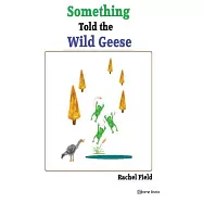 Something Told the Wild Geese