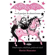 Isadora Moon va al parque de atracciones/ Isadora Moon Goes to the Fair