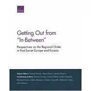 Getting Out from "in-Between": Perspectives on the Regional Order in Post-Soviet Europe and Eurasia