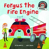Whizzy Wheels Academy: Fergus the Fire Engine