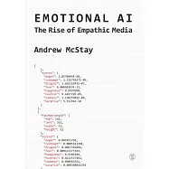 Emotional AI: The Rise of Empathic Media
