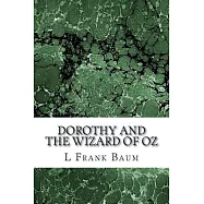Dorothy and the Wizard of Oz
