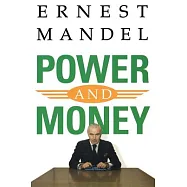Power and Money: A Marxist Theory of Bureaucracy