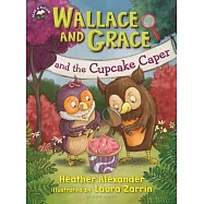 Wallace and Grace and the Cupcake Caper