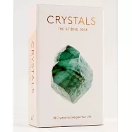 Crystals: The Stone Deck: 78 Crystals to Energize Your Life