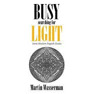 Busy Searching for Light: Some Modern English Tanka