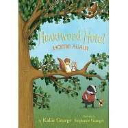 Heartwood Hotel, Book 4 Home Again (Heartwood Hotel, Book 4)
