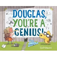 Douglas, You’re a Genius!