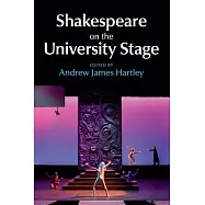 Shakespeare on the University Stage