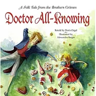 Doctor All-Knowing: A Folk Tale from the Brothers Grimm