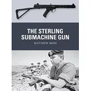 The Sterling Submachine Gun