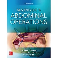 Maingot’s Abdominal Operations. 13th Edition