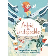 Astrid the Unstoppable