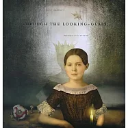 Through the Looking-Glass, and What Alice Found There