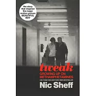 Tweak: Growing Up on Methamphetamines