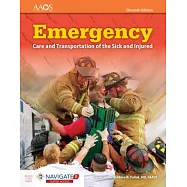 Emergency: Care and Transportation of the Sick and Injured