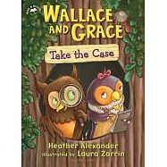 Wallace and Grace Take the Case