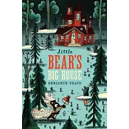 Little Bear’s Big House