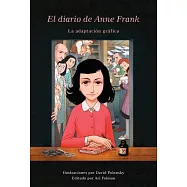 El diario de Anne Frank / Anne Frank The Diary of a Young Girl