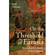 On the Threshold of Eurasia